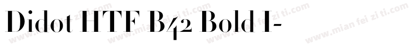 Didot HTF B42 Bold I字体转换